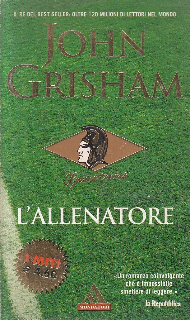 LN2- L'ALLENATORE - JOHN GRISHAM - MONDADORI I MITI - B - JXS298