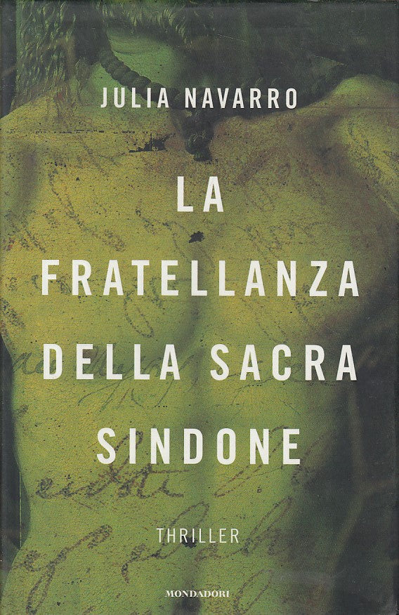 LG- LA FRATELLANZA DELLA SACRA SINDONE- NAVARRO- MONDADORI--- 2005 - CS - YFS581