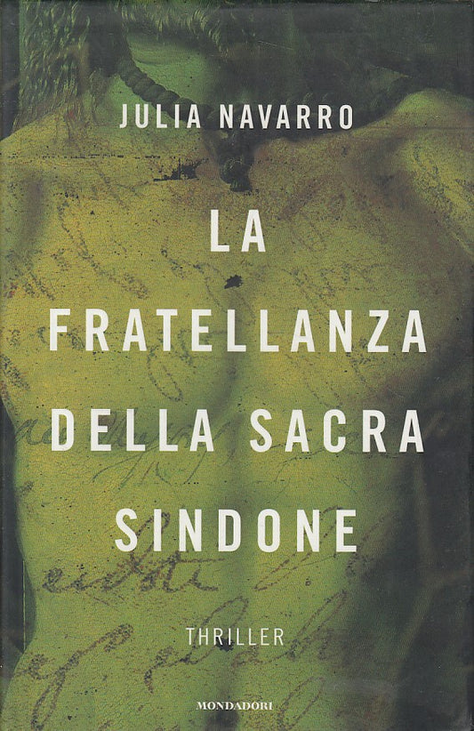 LG- LA FRATELLANZA DELLA SACRA SINDONE- NAVARRO- MONDADORI--- 2005 - CS - YFS581