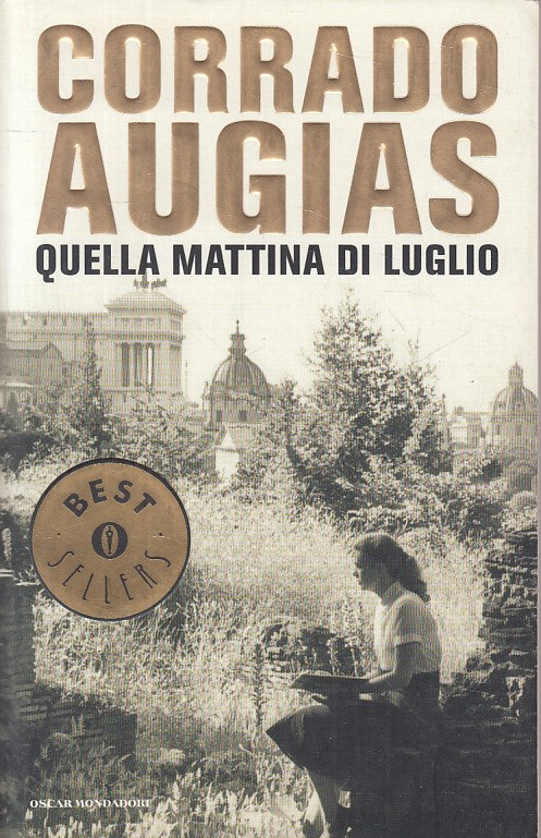 LN- QUELLA MATTINA DI LUGLIO - AUGIAS - MONDADORI --- 2007 - B - ZFS131