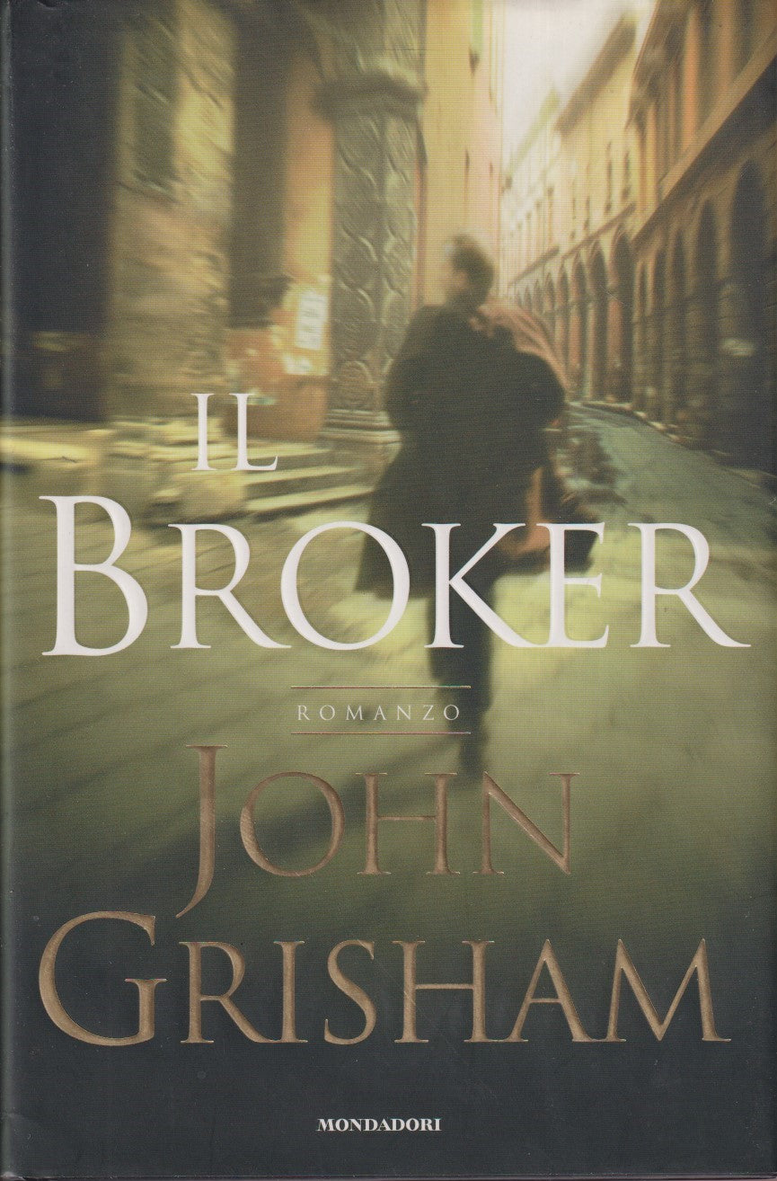 Il broker - John Grisham - Mondadori Omnibus - JXS313
