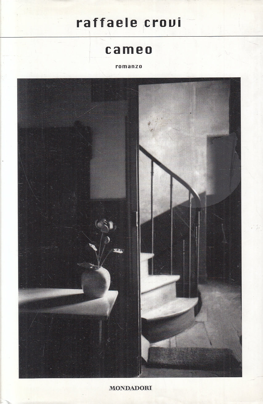 LN2- CAMEO - RAFFAELE CROVI - MONDADORI SCRITTORI - CS - JXS146