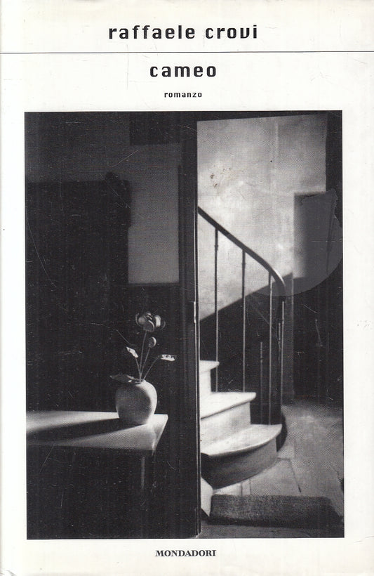 LN2- CAMEO - RAFFAELE CROVI - MONDADORI SCRITTORI - CS - JXS146