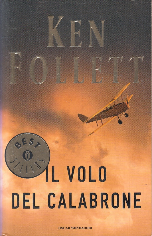 LN2- IL VOLO DEL CALABRONE - KEN FOLLETT - MONDADORI BESTSELLERS - B - JXS100