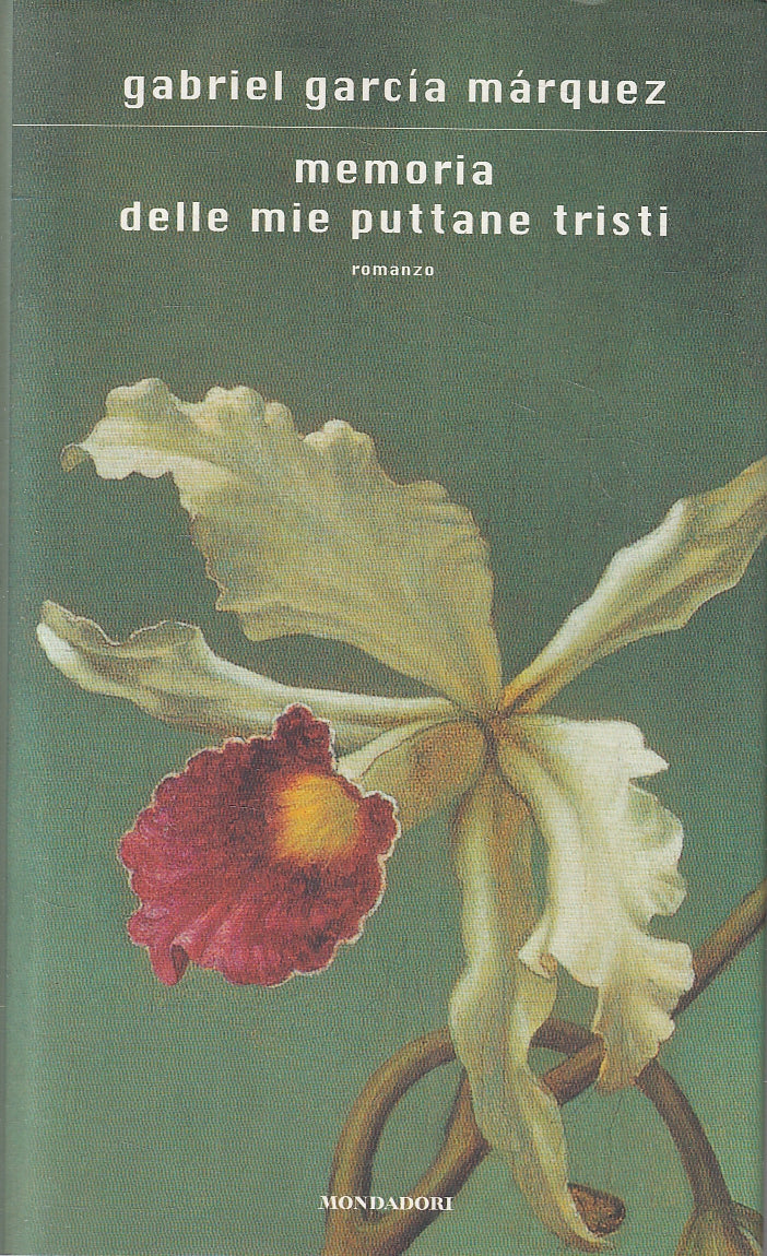 LN2- MEMORIA DELLE MIE PUTTANE TRISTI - MARQUEZ - MONDADORI - CS - JXS137