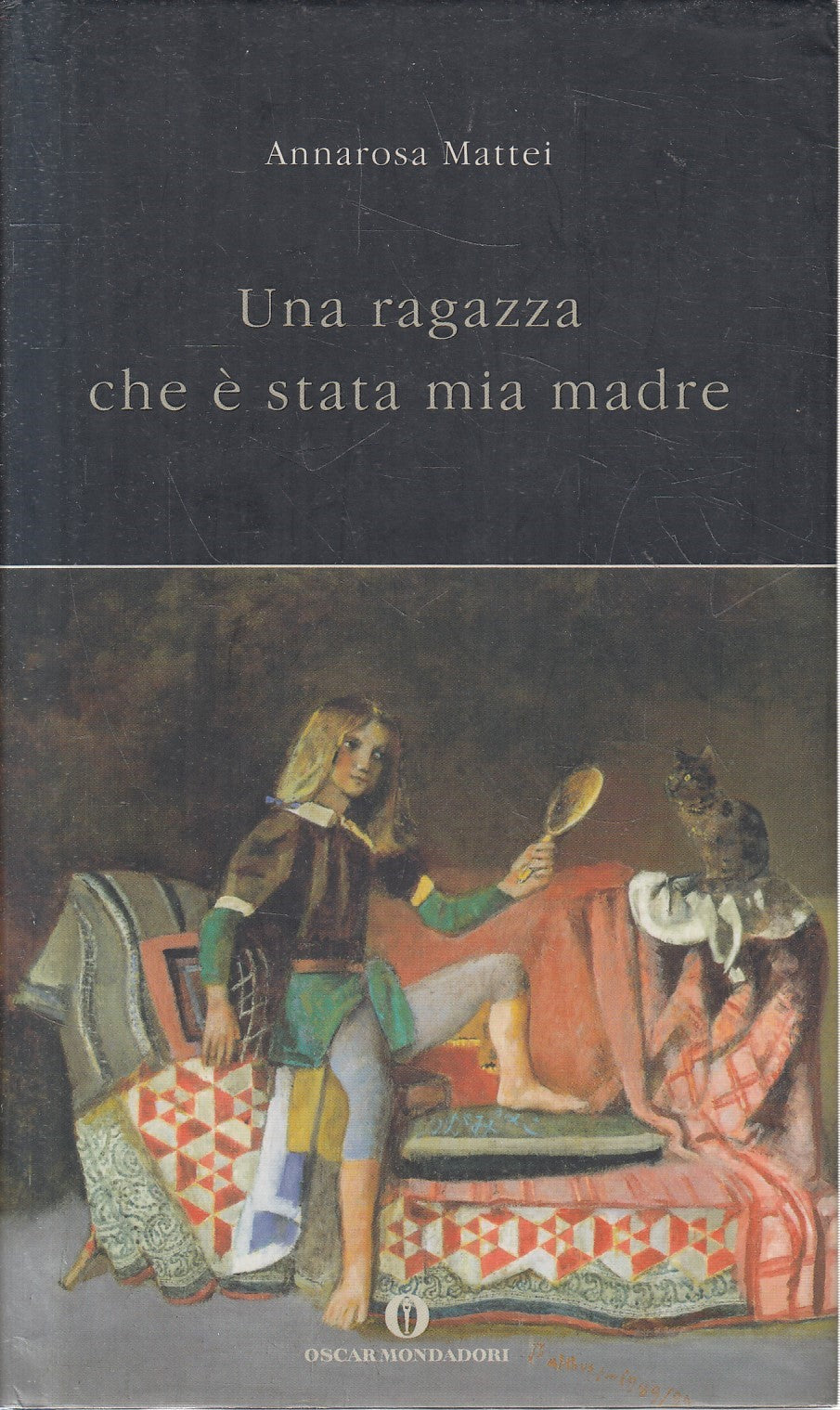 UNA RAGAZZA CHE E' STATA MIA MADRE - MATTEI - MONDADORI - CS - JXS243