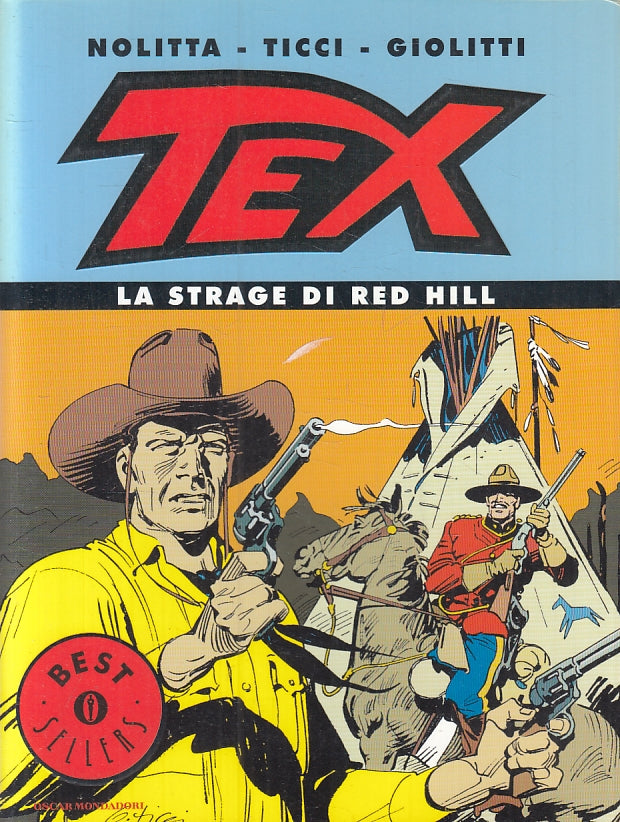 LB- TEX LA STRAGE DI RED HILL - TICCI GIOLITTI - MONDADORI- BEST SELLERS- B- VBX