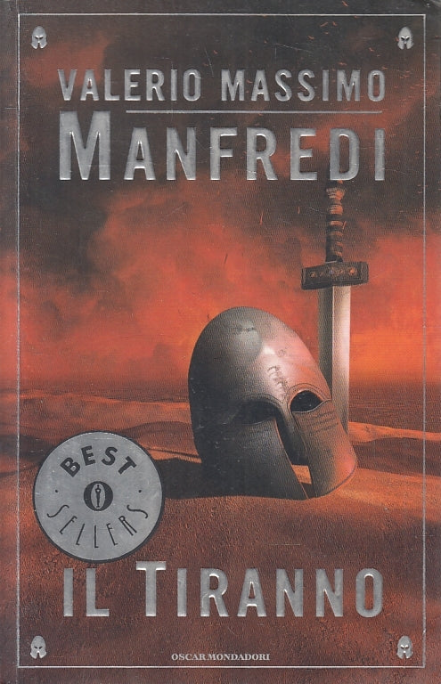 LN2- IL TIRANNO - MANFREDI - MONDADORI BESTSELLERS - B - JXS130