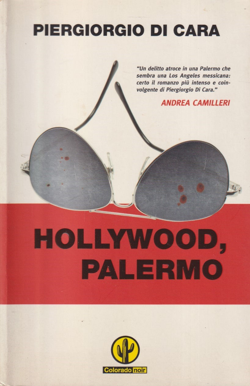 Hollywood, Palermo - Piergiorgio Di Cara - Colorado Noir - JXS331