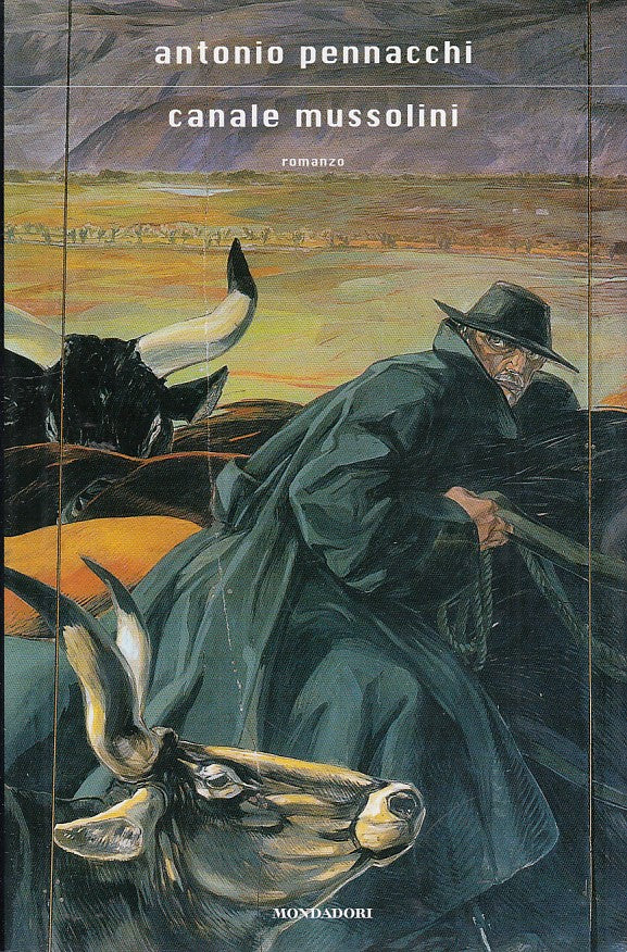 Canale Mussolini - Antonio Pennacchi - Mondadori - 1a ed. - ZFS216