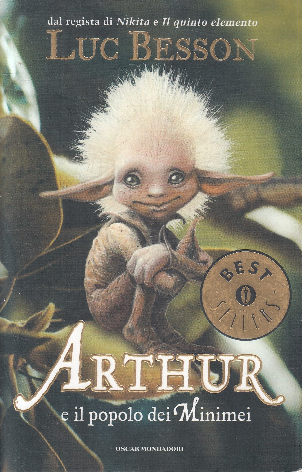 LN2- ARTHUR E IL POPOLO DEI MINIMEI - LUC BESSON - MONDADORI - B - JXS243