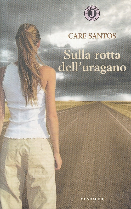 LN2- SULLA ROTTA DELL'URAGANO - SANTOS - MONDADORI JUNIOR - B - JXS136