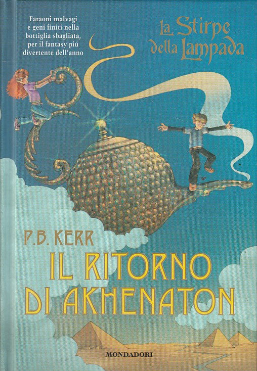 IL RITORNO DI AKHENATON - KERR - MONDADORI - FULMINI -- 2005 - C - ZFS615