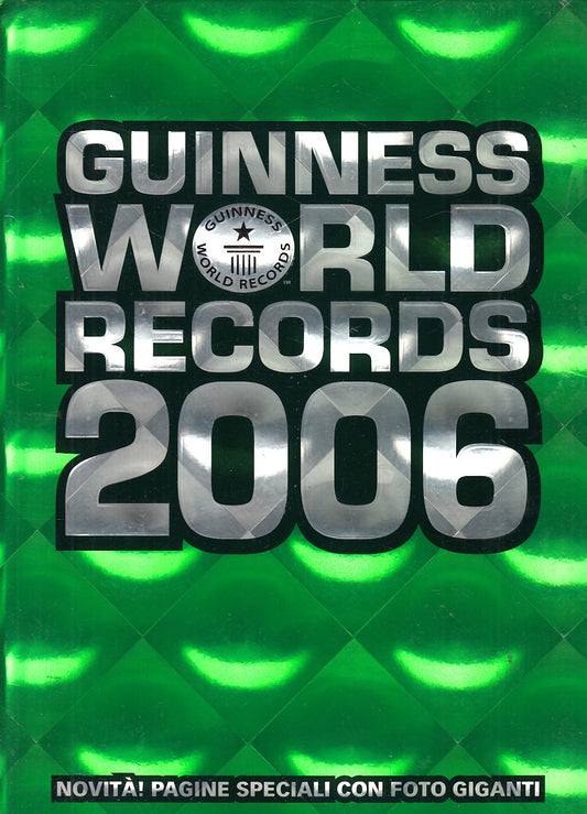 LZ- GUINNESS WORLD RECORDS 2006 -- MONDADORI --- 2006 - C - ZFS654