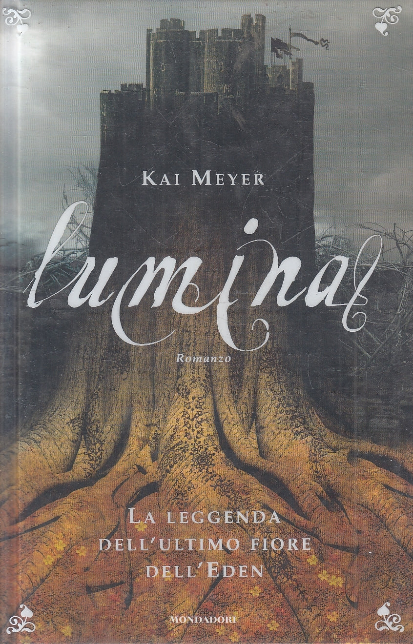 LN2- LUMINA - KAI MEYER - MONDADORI OMNIBUS - CS - JXS75