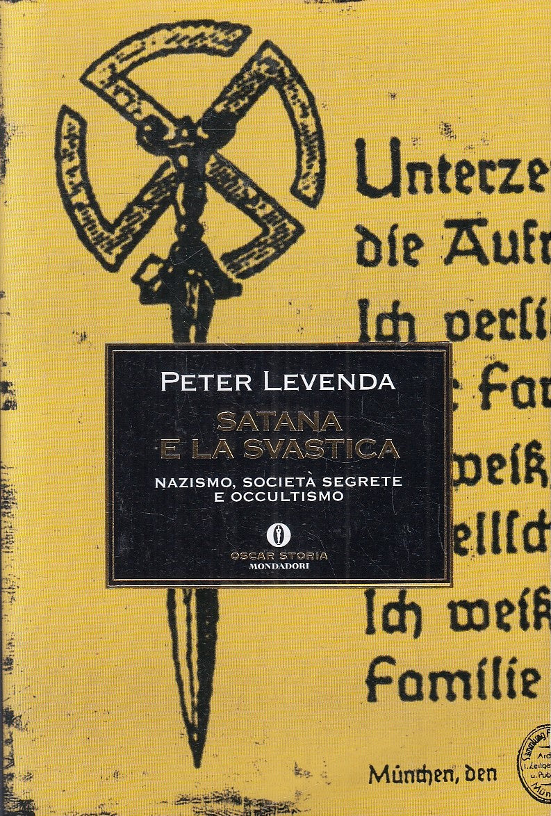LS- SATANA E LA SVASTICA - PETER LEVENDA - MONDADORI - OSCAR STORIA --- B- XFS