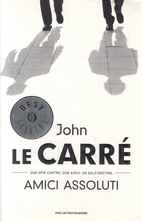 LN2- AMICI ASSOLUTI - LE CARRE' - MONDADORI BESTSELLERS - B - JXS139