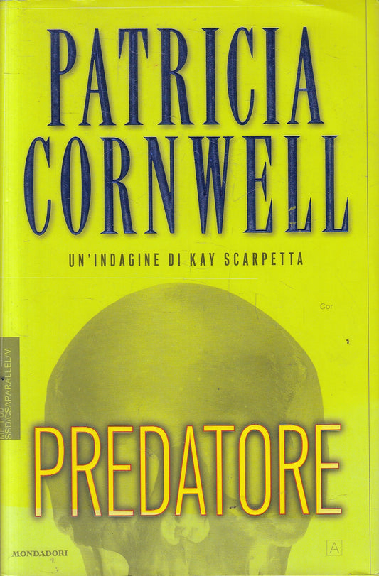 LN2- PREDATORE INDAGINE KAY SCARPETTA - CORNWELL - MONDADORI OMNIBUS- CS - JXS25