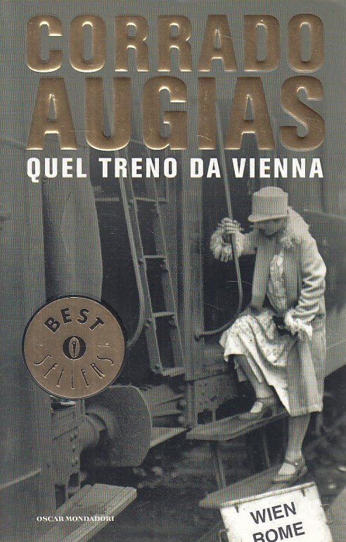QUEL TRENO DA VIENNA - AUGIAS - MONDADORI --- 2007 - B - ZFS467