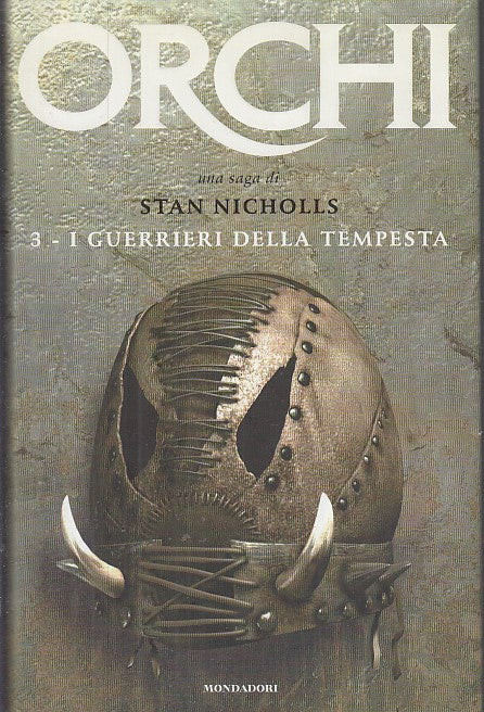 LF- ORCHI 3 I GUERRIERI DELLA TEMPESTA - NICHOLLS- MONDADORI--- 2018- CS- YFS663