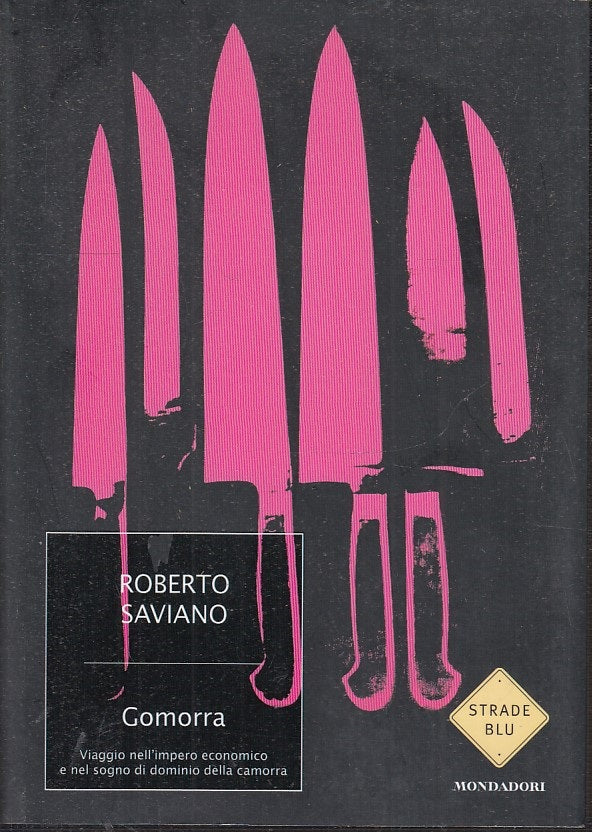 Gomorra - Roberto Saviano - Mondadori Strade Blu - JXS32