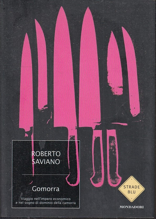 Gomorra - Roberto Saviano - Mondadori Strade Blu - JXS32