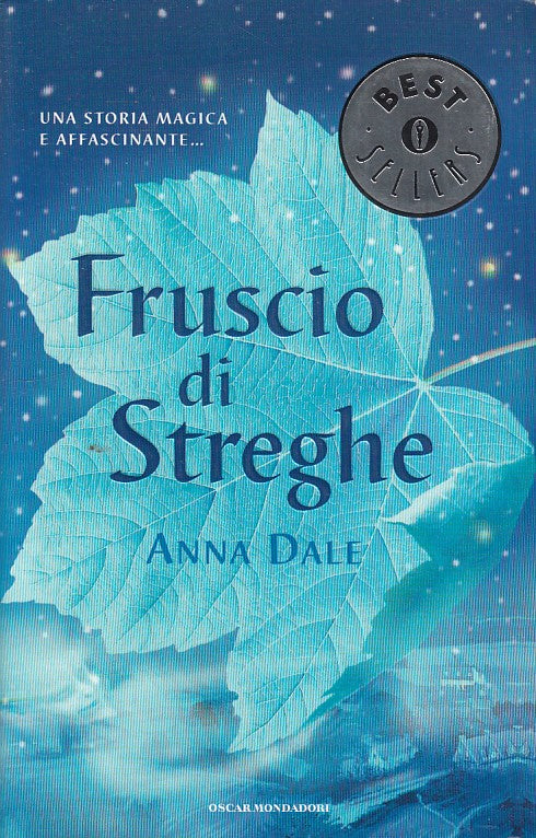 LN- FRUSCIO DI STREGHE- DALE- MONDADORI- OSCAR- 1a ED.- 2006- B- ZDS85