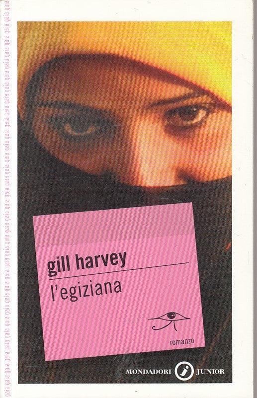 LN2- L'EGIZIANA - GILL HARVEY - MONDADORI - JUNIOR - B - JXS133