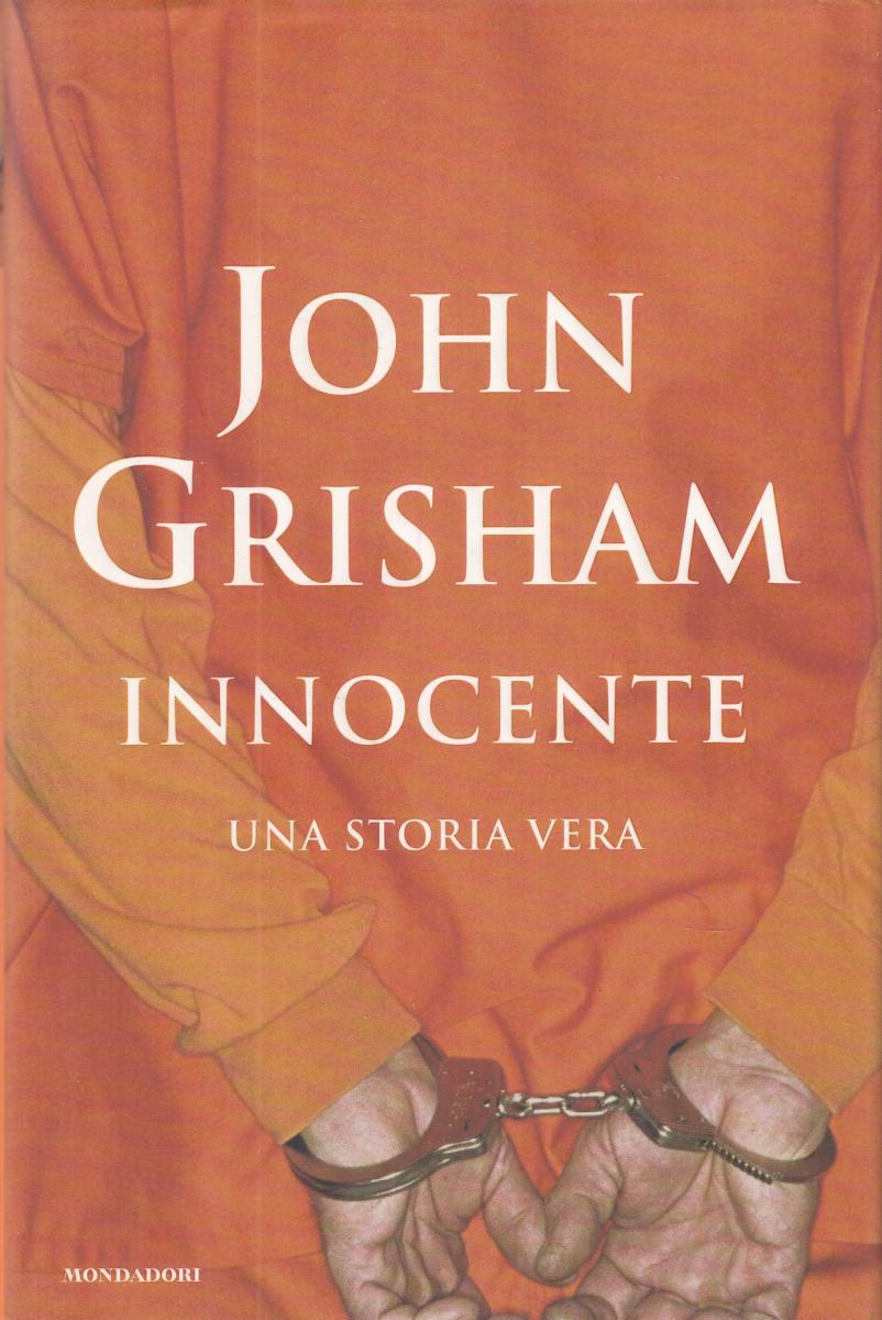 LN2- INNOCENTE - JOHN GRISHAM - MONDADORI OMNIBUS - CS- JXS99