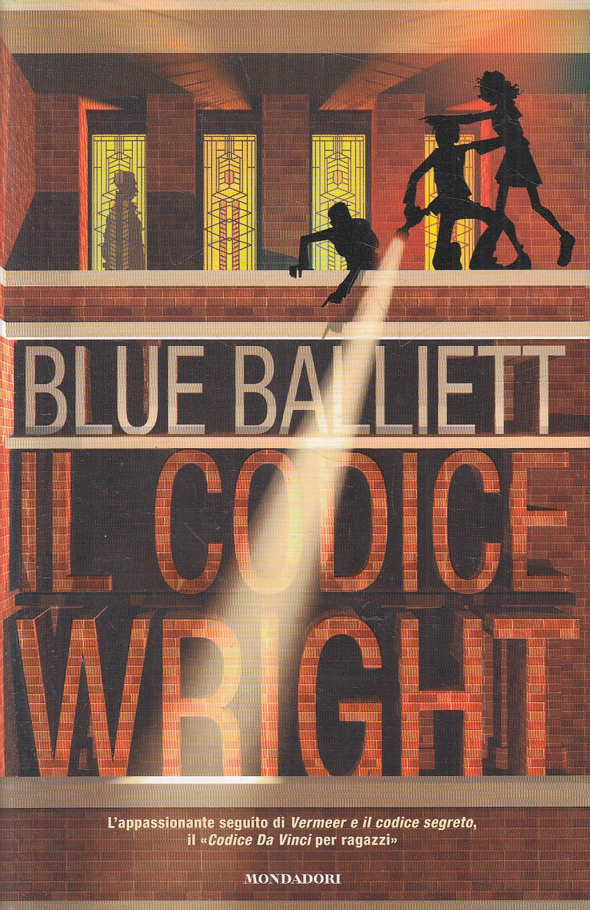 LN2- IL CODICE WRIGHT - BLUE BALLIETT - MONDADORI - CS - JXS128