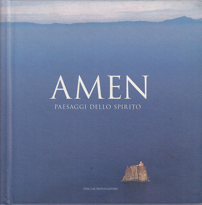 LS- AMEN PAESAGGI DELLO SPIRITO -- MONDADORI -- 1a ED. - 2006 - C - ZFS236