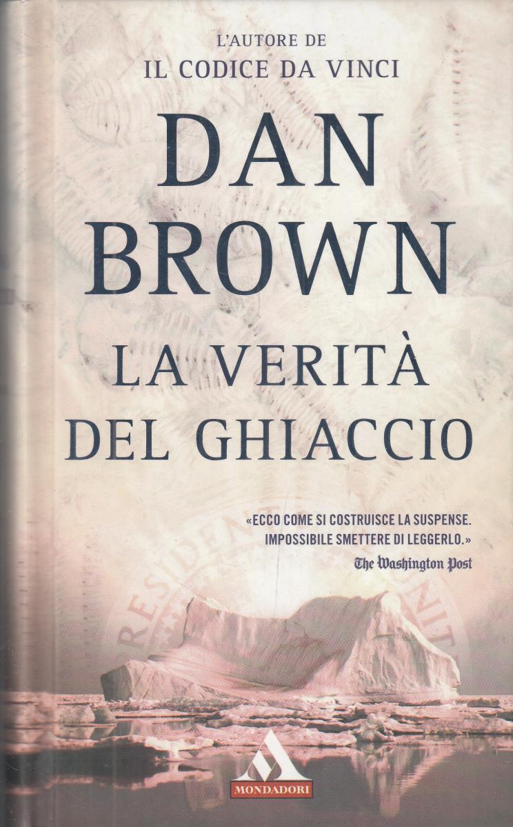 LN2- LA VERITA' DEL GHIACCIO - BROWN - MONDADORI - C - JXS148