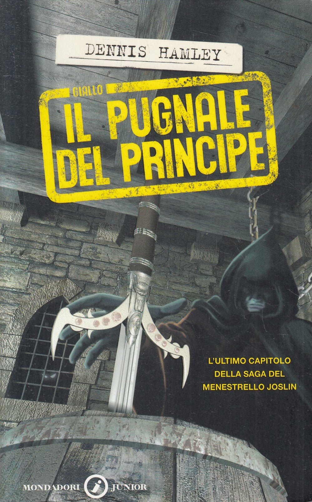 LN2- IL PUGNALE DEL PRINCIPE - DENNIS HAMLEY - MONDADORI JUNIOR - B - JXS243