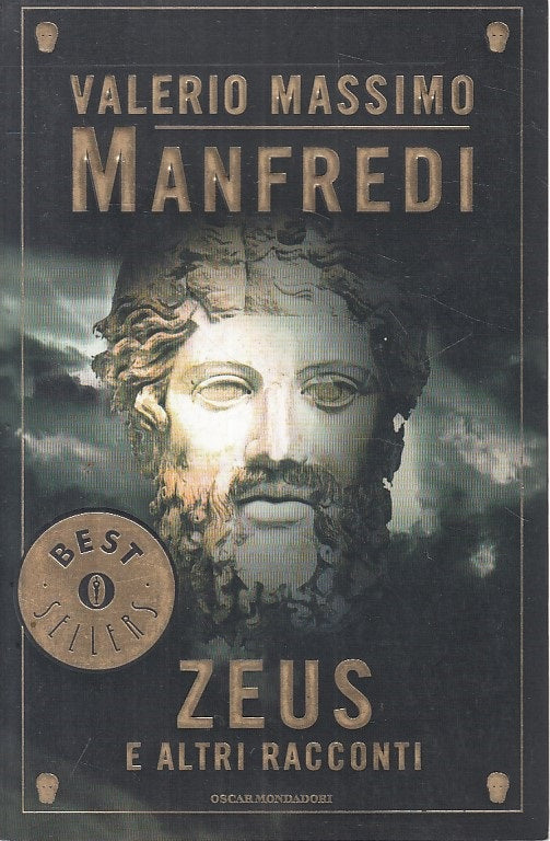 LN- ZEUS E ALTRI RACCONTI- MANFREDI- MONDADORI - BESTSELLERS-- 2007 - B - ZFS459
