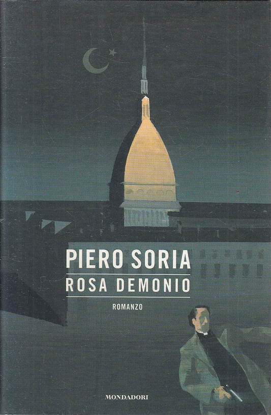 ROSA DEMONIO - PIERO SORIA - MONDADORI OMNIBUS - CS - JXS152