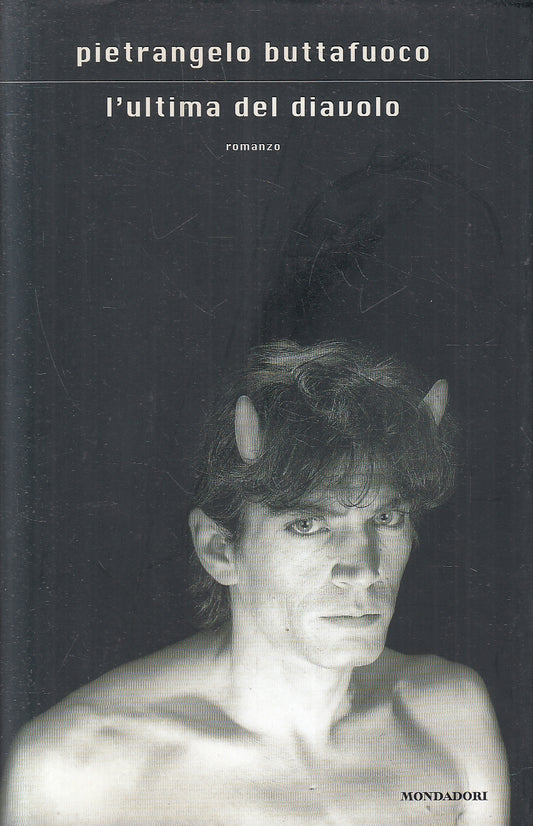 LN2- L'ULTIMA DEL DIAVOLO - BUTTAFUOCO - MONDADORI SCRITTORI - CS - JXS128