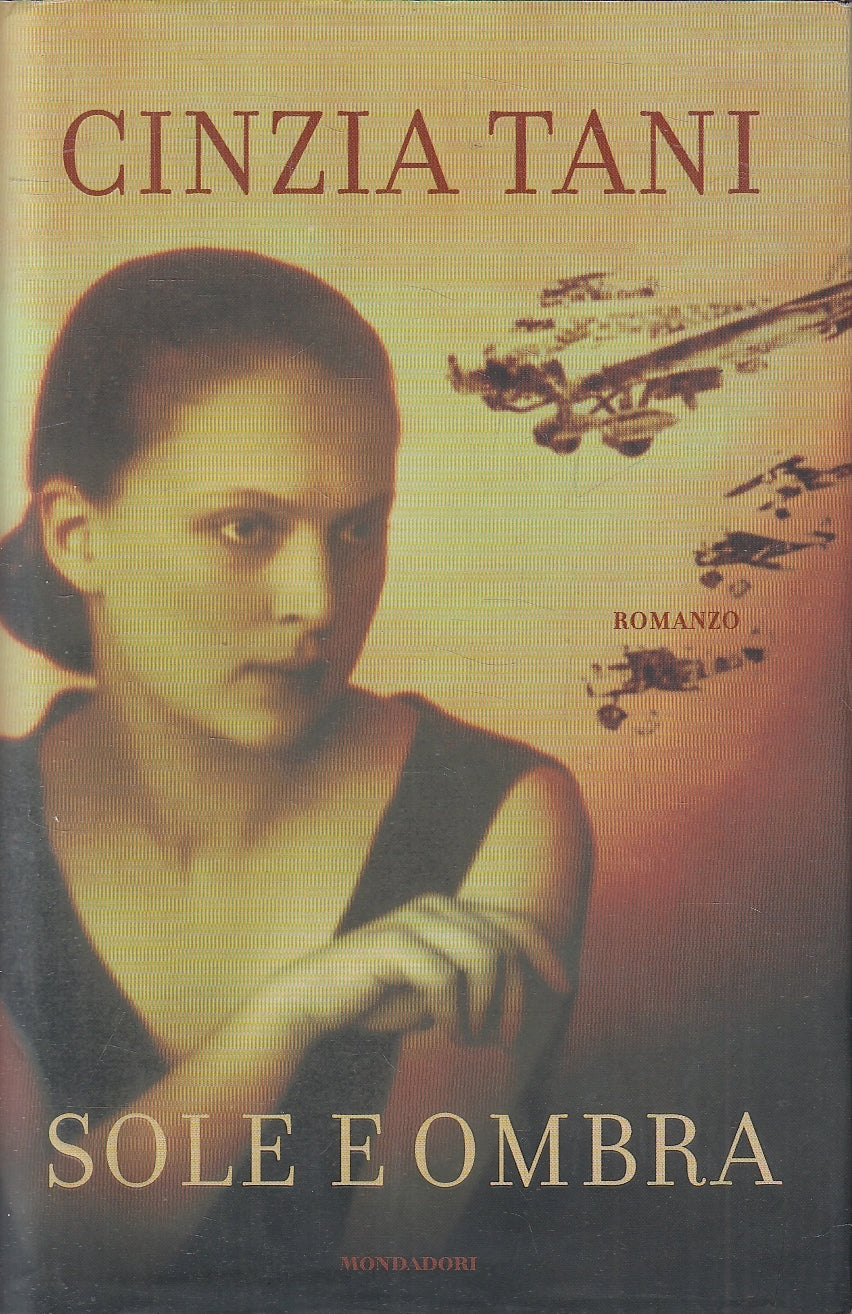 SOLE E OMBRA - CINZIA TANI - MONDADORI OMNIBUS - CS - JXS14
