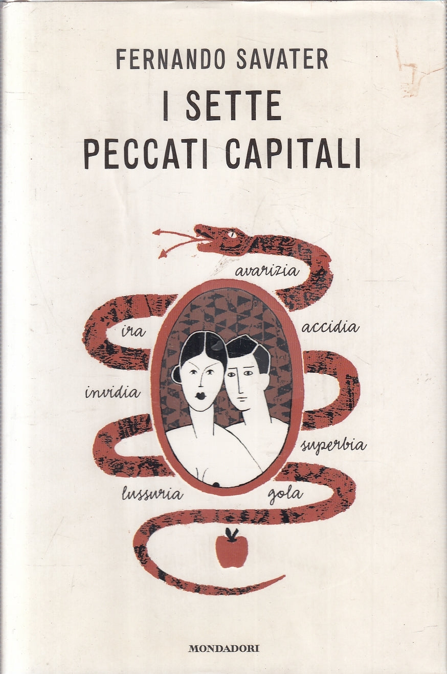 LS- I SETTE PECCATI CAPITALI - FERNANDO SAVATER - MONDADORI --- 2007- CS- YFS258