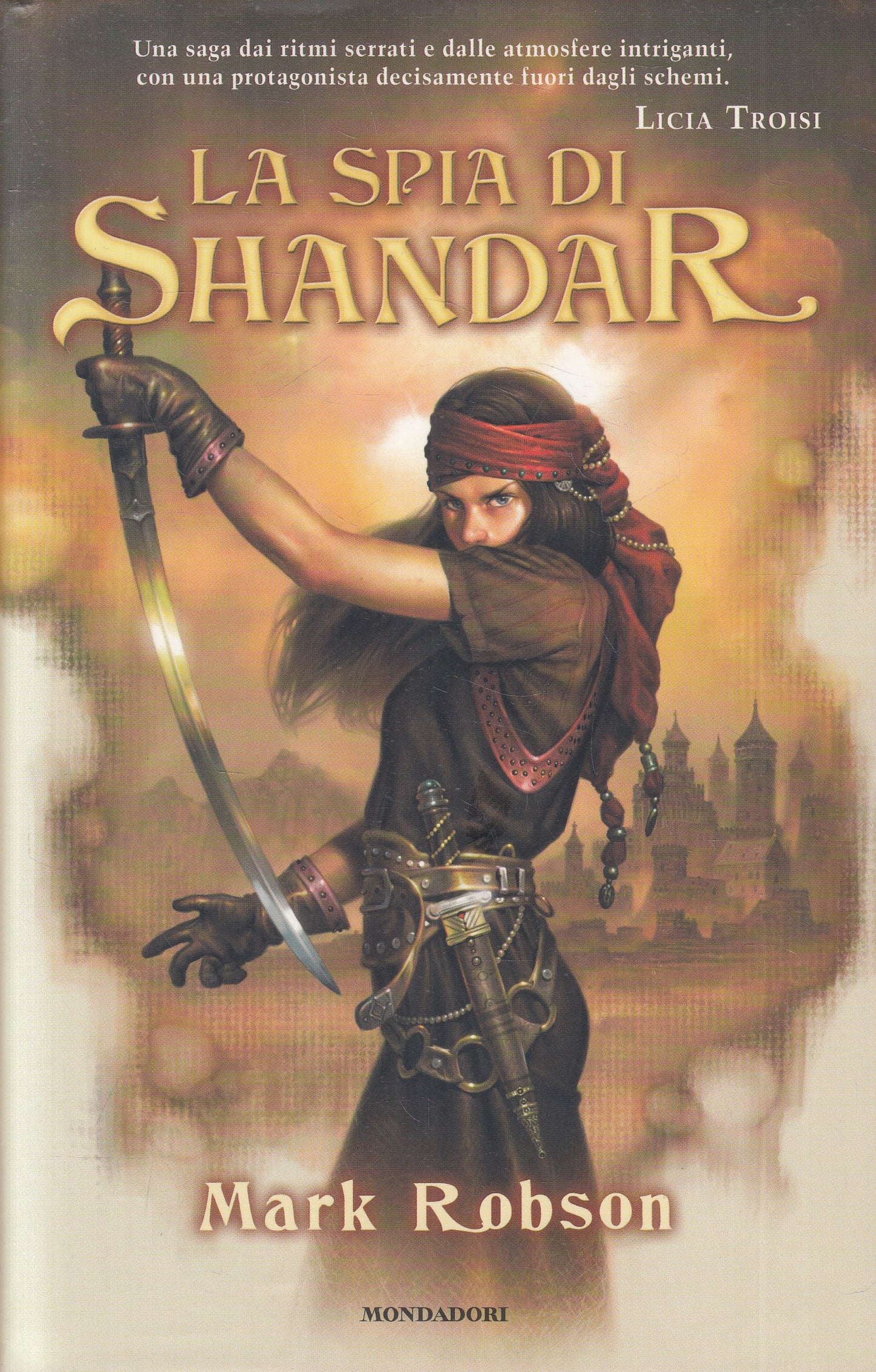 LN2- LA SPIA DI SHANDAR - MARK ROBSON - MONDADORI - CS - JXS237