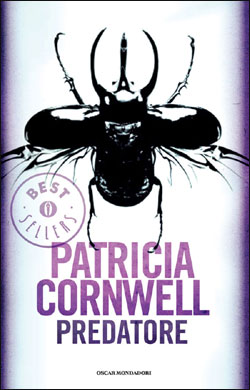LN2- PREDATORE - PATRICIA CORNWELL - OSCAR MONDADORI BEST SELLERS - B - JXS67