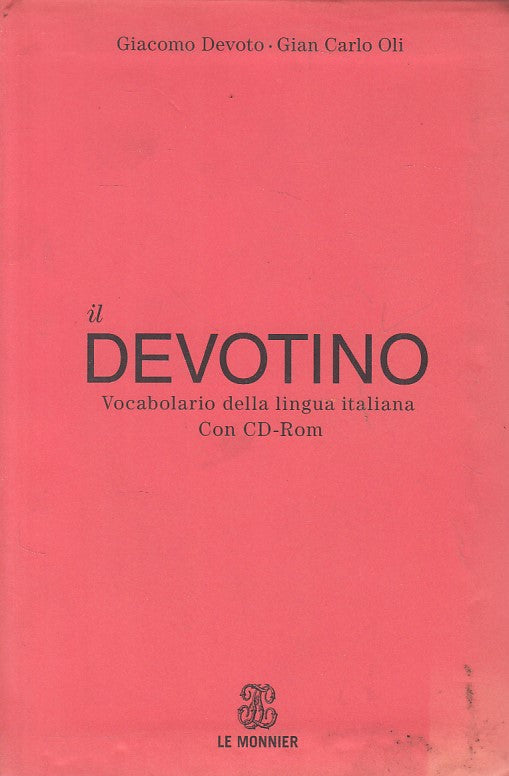LZ- DEVOTINO VOCABOLARIO LINGUA ITALIANA + CD-- LE MONNIER --- 2008 - B - ZFS207