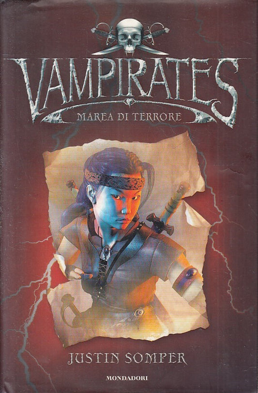 LN2- VAMPIRATES MAREA DI TERRORE - SOMPER - MONDADORI - CS - JXS205