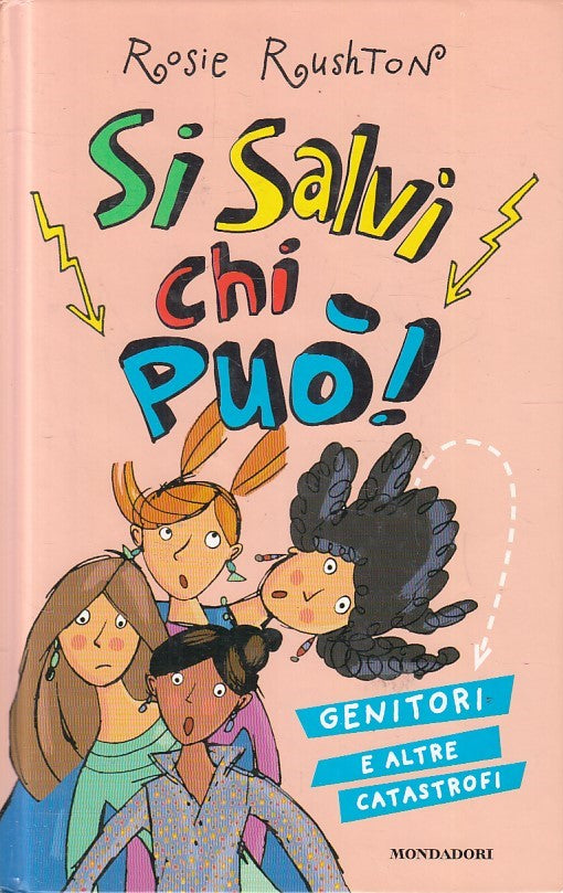LN2- SI SALVI CHI PUO' - ROSIE RUSHTON - MONDADORI - C - JXS249