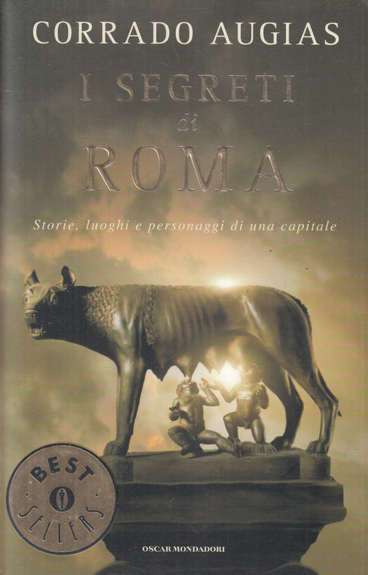 LN2- I SEGRETI DI ROMA- CORRADO AUGIAS - MONDADORI BESTSELLERS - B - JXS224