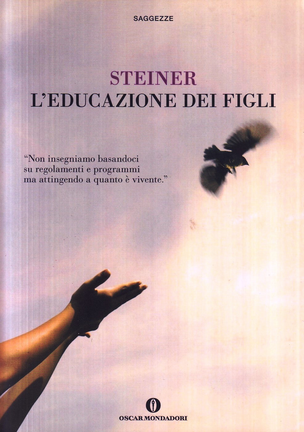 L'educazione dei figli - Steiner - Mondadori Oscar saggezze - ZFS117