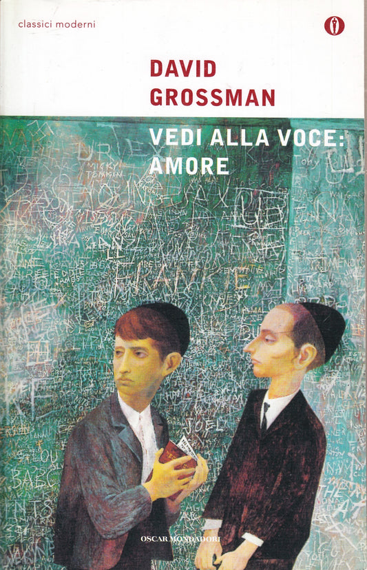 Vedi alla voce amore - David Grossman - Mondadori Oscar Classici Moderni - XFS