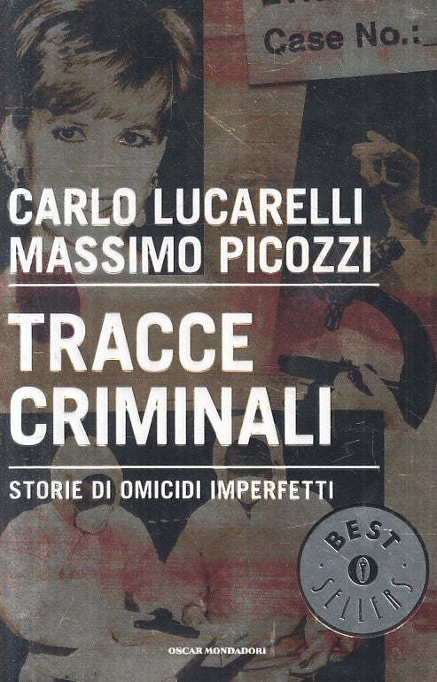 LN2- TRACCE CRIMINALI - LUCARELLI PICOZZI - MONDADORI BESTSELLERS - B - JXS200
