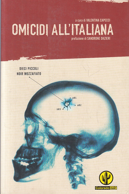 LN- OMICIDI ALL'ITALIANA - VALENTINA CAPECCI - COLORADO NOIR --- 2007- B- ZFS323