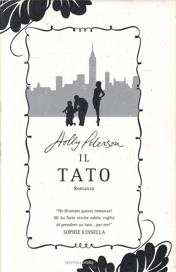 LN2- IL TATO - HOLLY PETERSON - MONDADORI OMNIBUS - CS - JXS219
