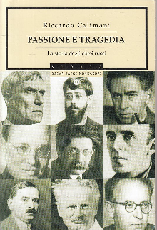 LS- PASSIONE E TRAGEDIA EBREI RUSSI - CALIMANI - MONDADORI --- 2008 - B - YFS425
